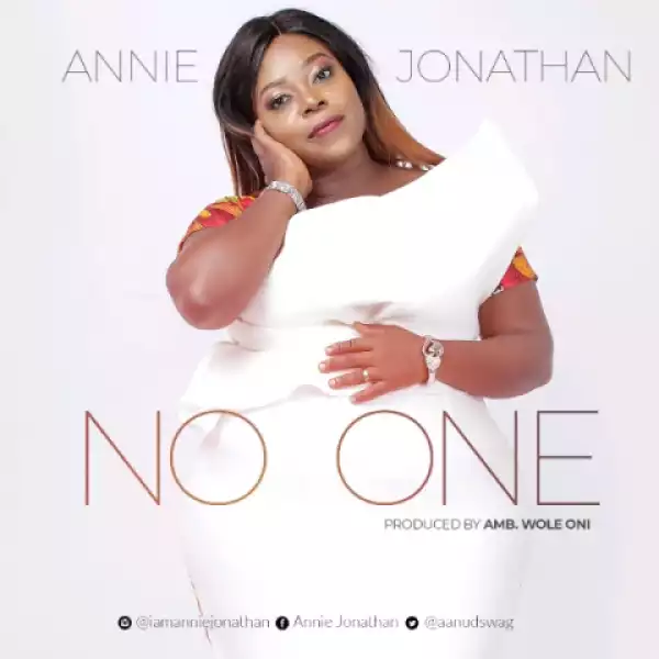 Annie Jonathan - ‘No One’